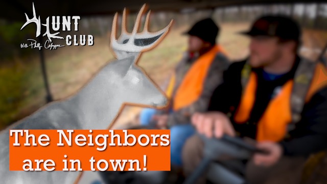 The Big Buck Is Back | A Neighborly Surprise At Dusk | Hunt Club