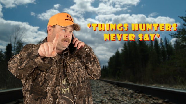 Pitts on: "Things Hunters Never Say"