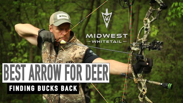 5-14-18: Best Arrow for Deer, Disappe...