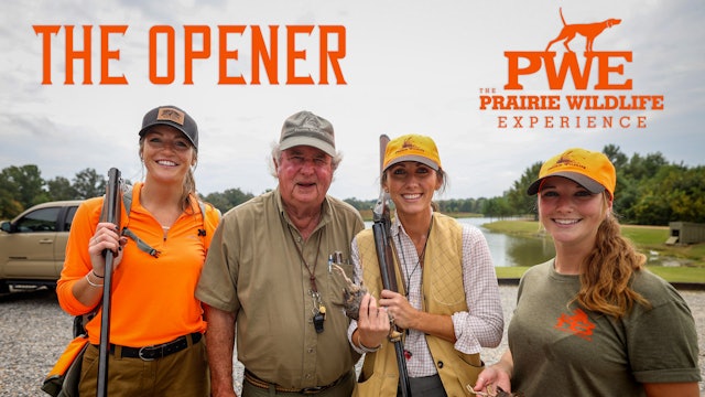 The Opener | The Ladies Experience PWE | Prairie Wildlife Experience