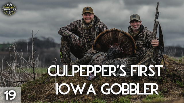 A First Iowa Gobbler | Mark's Birthday Surprise | Realtree Spring Thunder