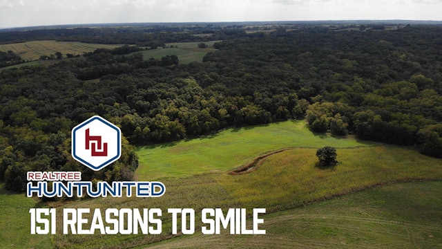 151 Reasons to Smile | A Big Buck Falls in Missouri | Hunt United