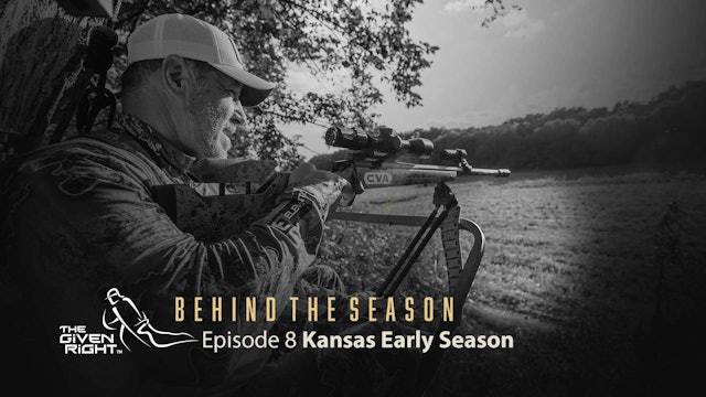 Kansas Deer Hunting with a Muzzleloader | Behind the Season | The Given Right
