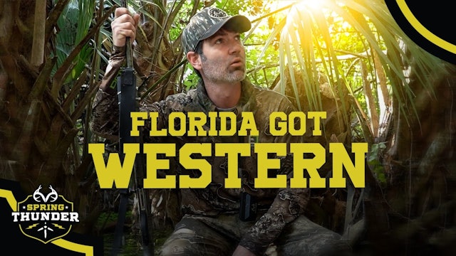 Turkey Hunt Gets Western?!? | Florida Osceola Turkey Hunting | Spring Thunder