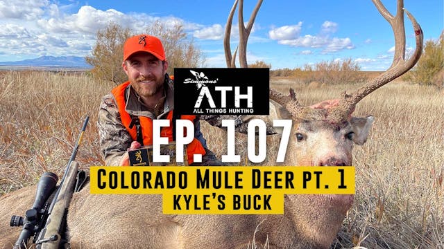 Colorado Mule Deer Part 1 Kyle's Buck...