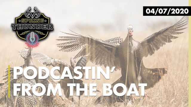 Early Season Recap | Spring Thunder Podcast | Realtree Spring Thunder