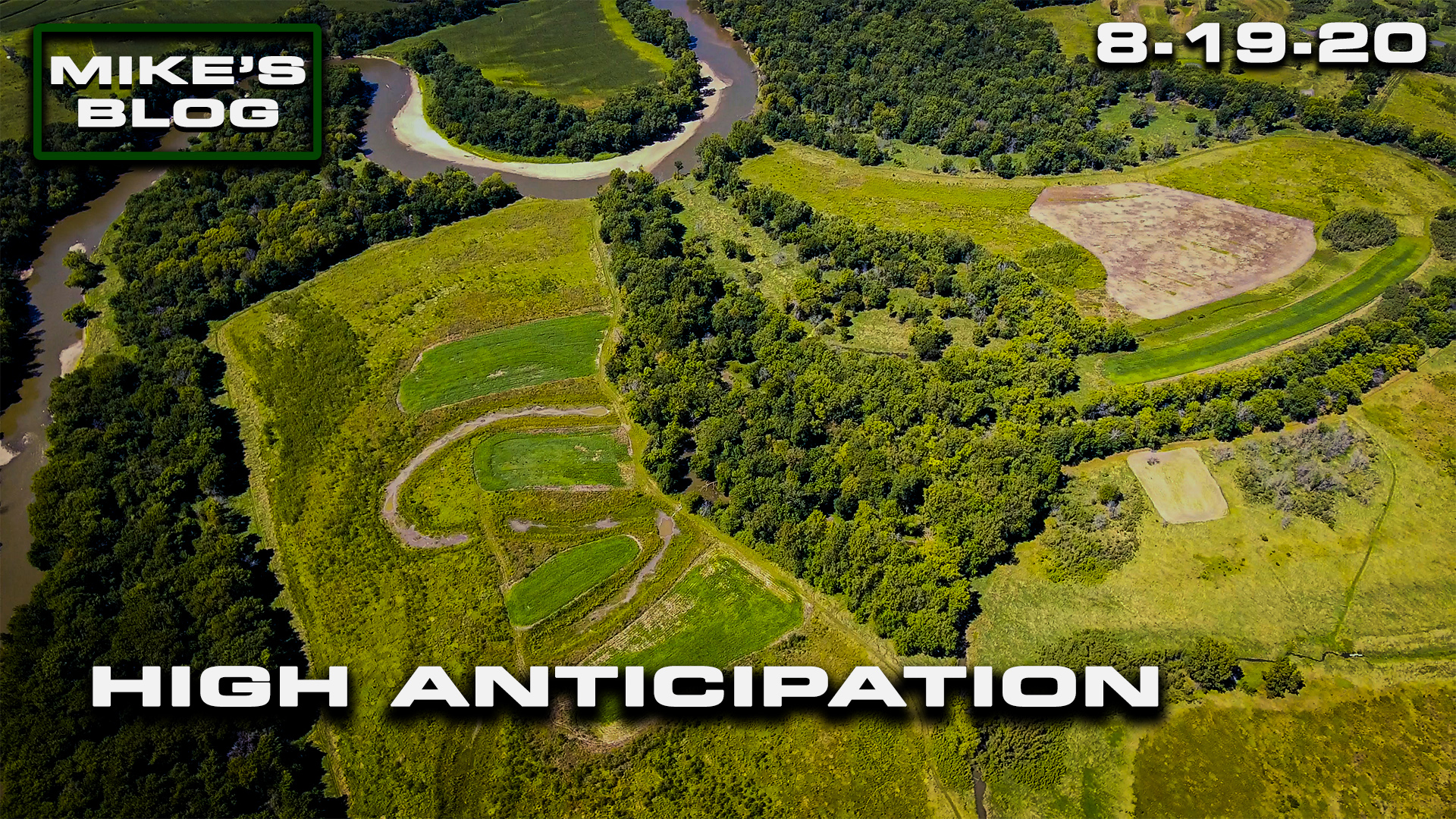 Mike's Blog: The River Bottom Farm | High Anticipation for the 2020 Season