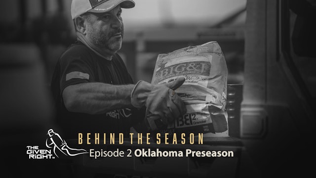 Oklahoma Pre-Season Deer Prep | Behind the Season | The Given Right