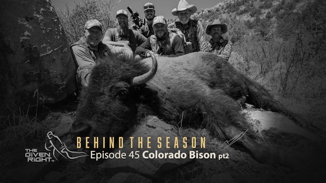 Colorado Bison (Part 2) | Behind the Season | The Given Right