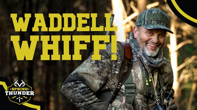A Michael Waddell Miss?!? | Turkey Hunting in Georgia | Spring Thunder