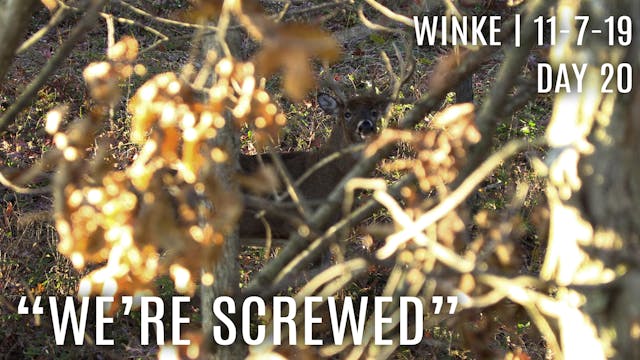 Winke Day 20: "We're Screwed", Shoote...