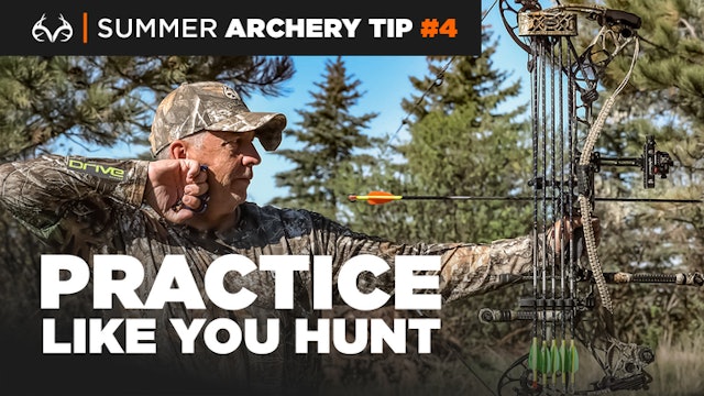 Practice Like You Hunt | Archery Hunting Tips | Realtree Tips and Reviews