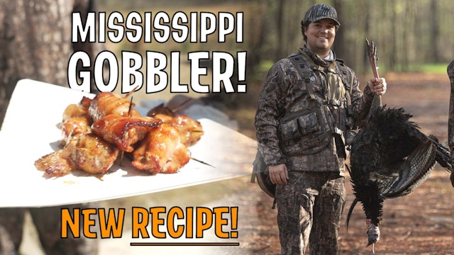 Gobbler Down in Mississippi | Turkey Popper Recipe | Realtree Road Trips