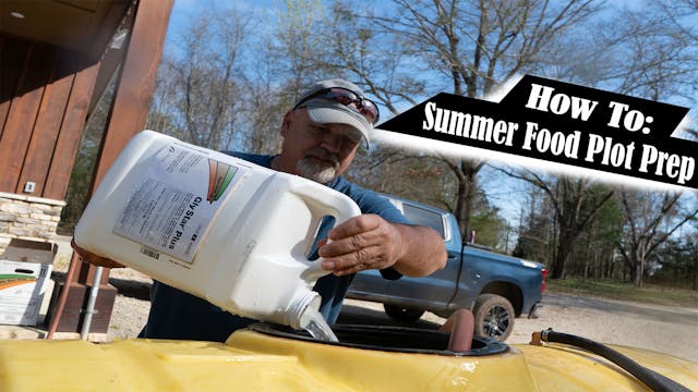 How to Prep Summer Food Plots | Pay Dirt