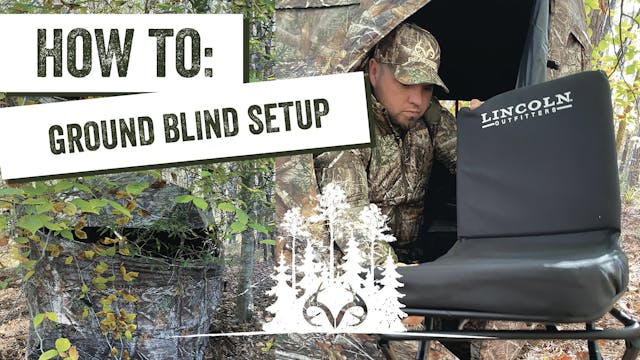 How to Set Up a Ground Blind | Deer H...