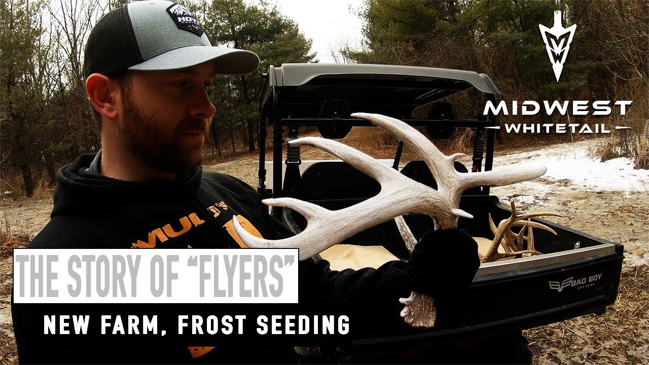 2-26-18: Flyers, New Farm, Frost Seeding | Midwest Whitetail