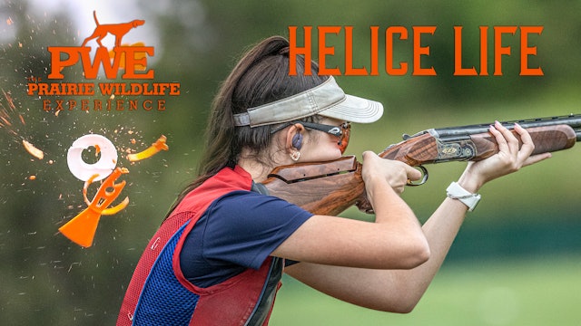 Living the Helice Life | Getting It Done | Prairie Wildlife Experience   