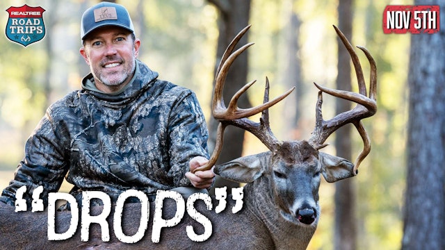 Drops Goes Down | The End of an Era | Realtree Road Trips