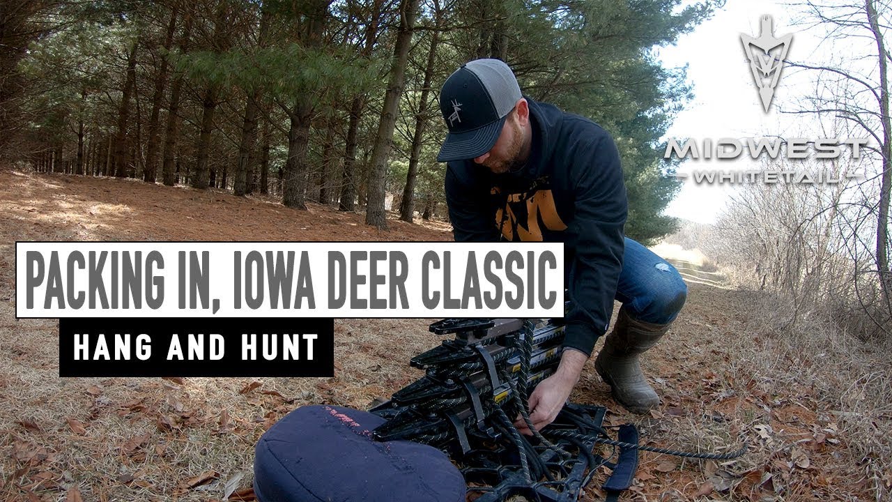 3-12-18: Hang & Hunt, Iowa Deer Classic | Midwest Whitetail