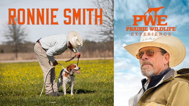 Dog Training with Ronnie Smith | World-Class Dogs | Prairie Wildlife Experience