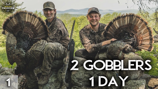 Two Gobblers in One Day | Turkey Season Kickoff | Spring Thunder