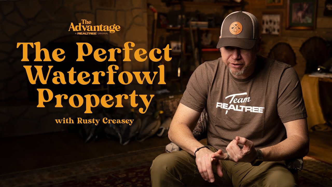 The Perfect Waterfowl Property (with Rusty Creasey) | The Advantage