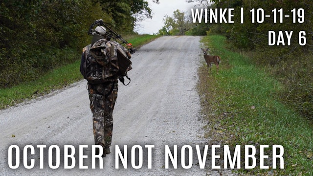 Winke Day 6: October Not November