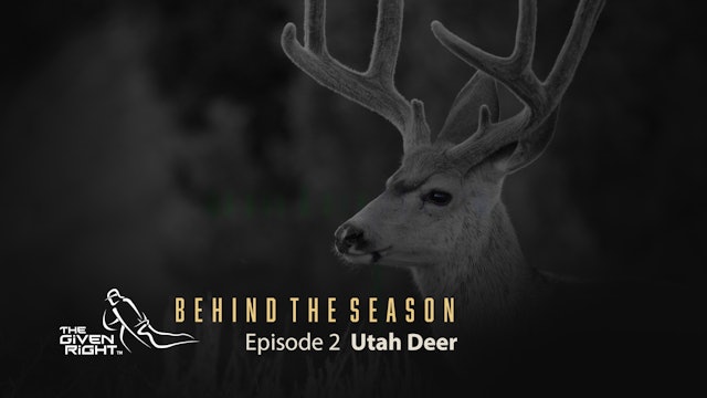 Bowhunting Velvet Mule Deer in Utah | Behind the Season (2020) | The Given Right