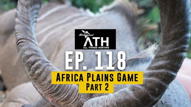 Africa Plains Game (Part 2) | All Things Hunting