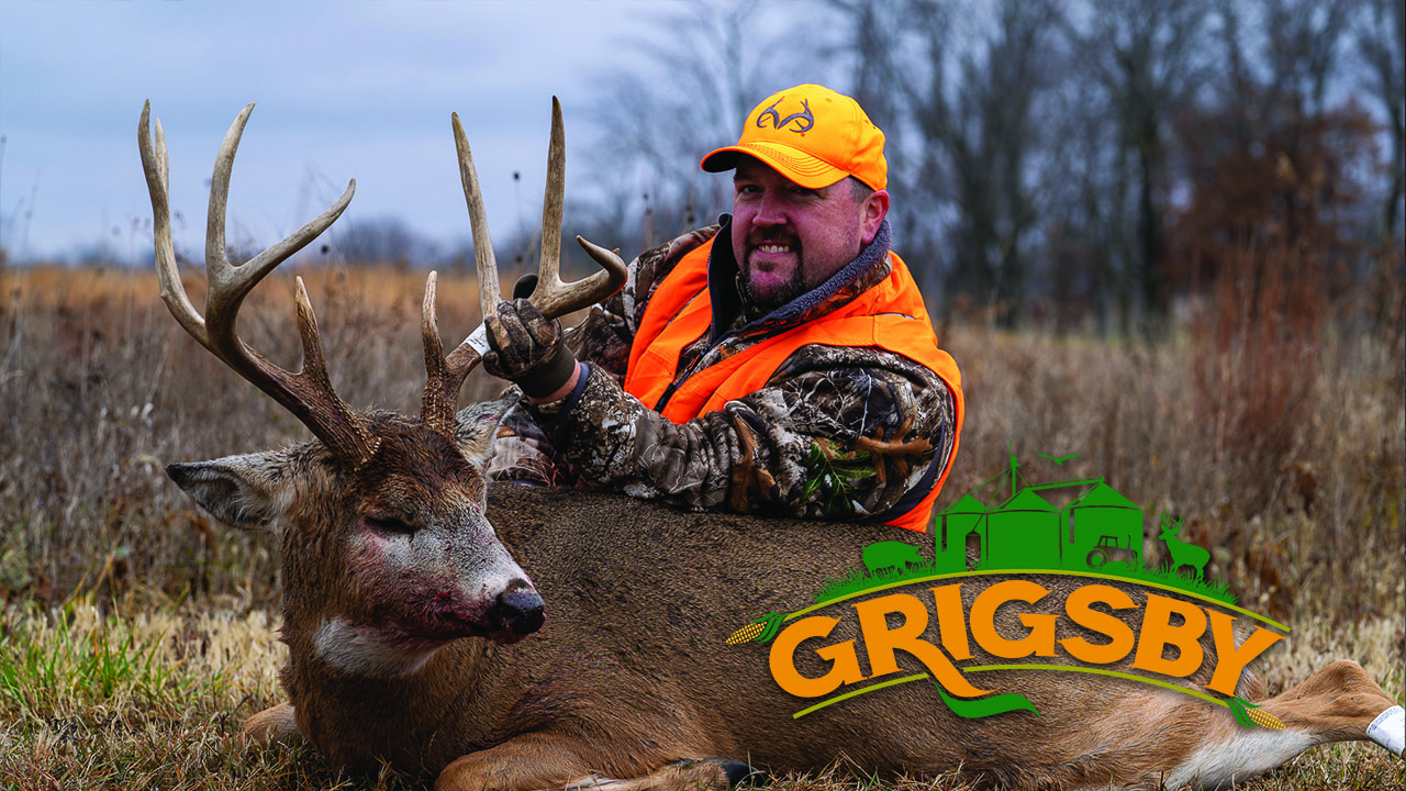 A Big Grigsby Buck | When a Great Deer Hunting Plan Comes Together | Grigsby