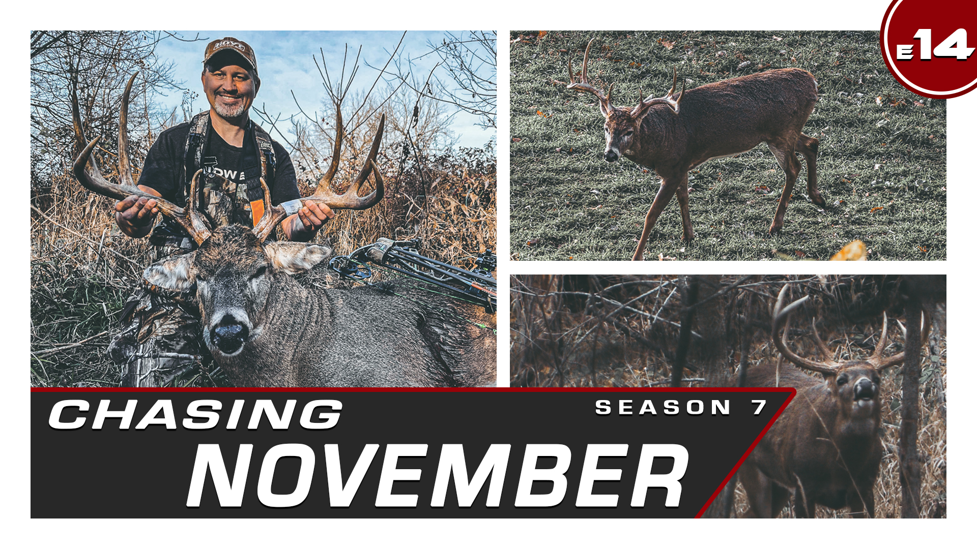 E14: Owen’s Widest Buck, November Action Continues | CNS7