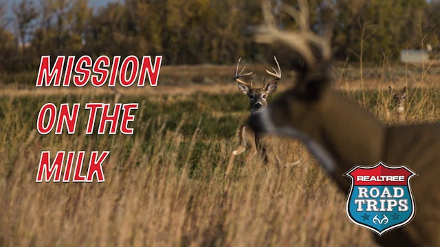 Mission On the Milk | Boat Access, Buck Decoys, and More | Realtree Road Trips