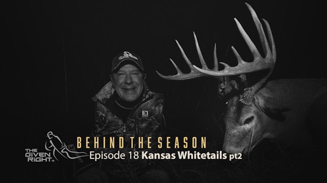 Mark Heck's Kansas Bow Buck | Behind the Season | The Given Right