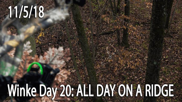 Winke Day 20: All Day On A Ridge