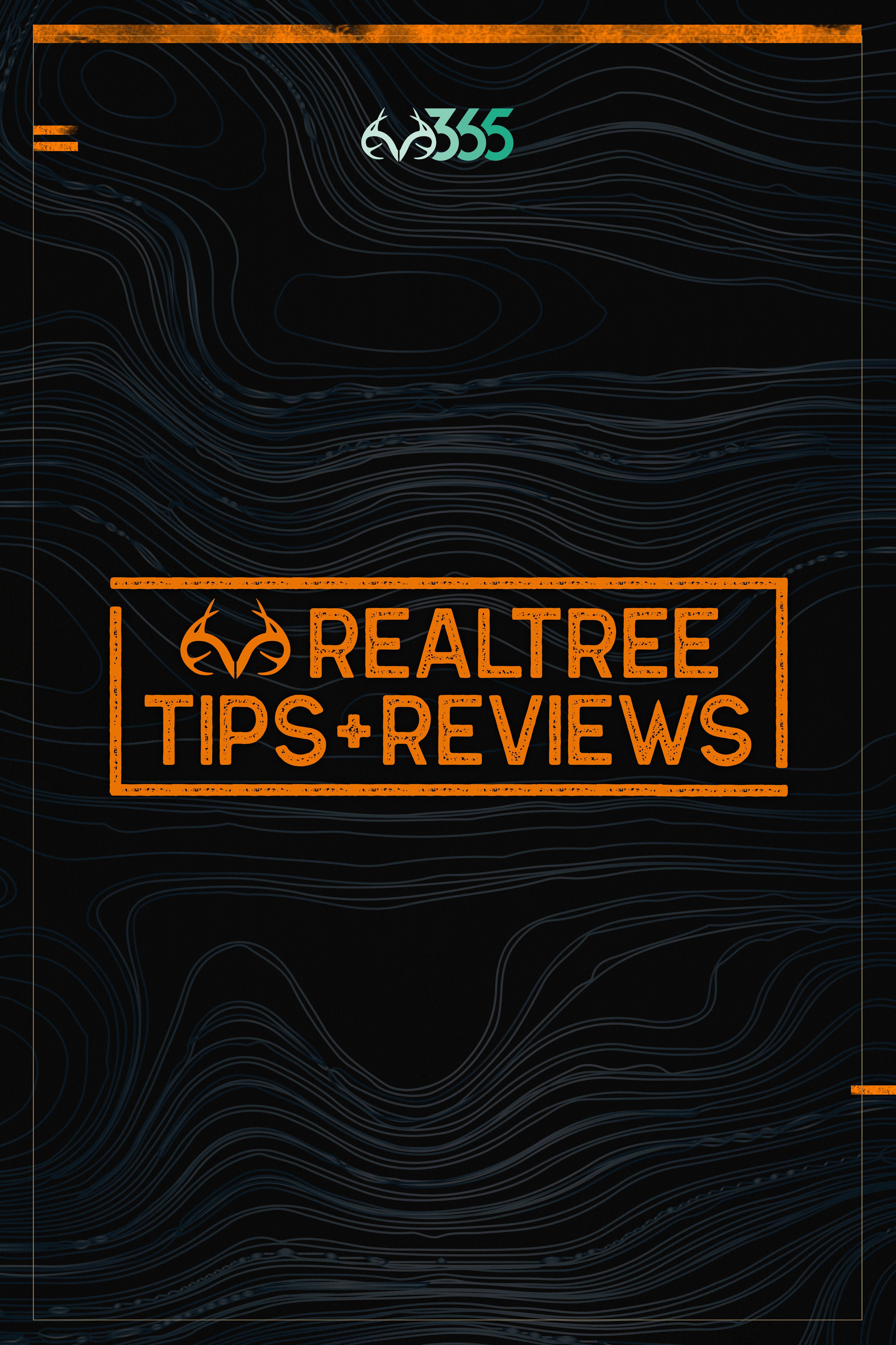 Realtree Tips + Reviews