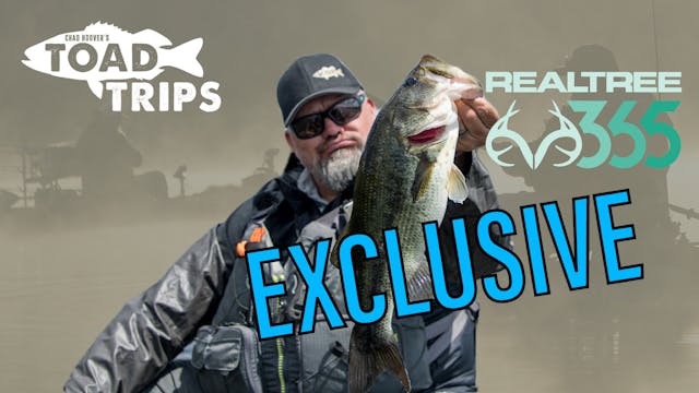 Chad Hoover's Toad Trips presented by Realtree