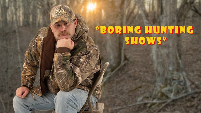 Pitts on: "Boring Hunting Shows"