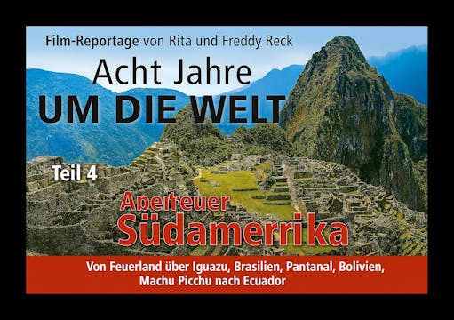 Teil 4 - Feuerland nach Ecuador