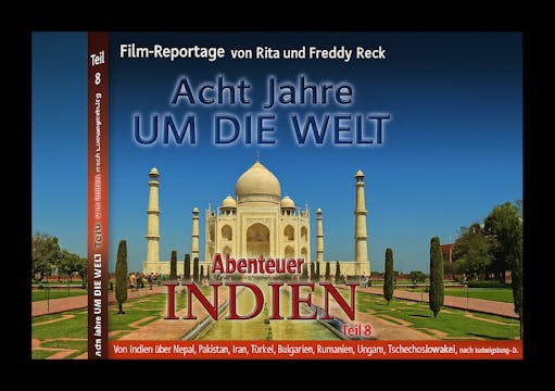 Teil 8 - Von Indien nach Ludwigsburg