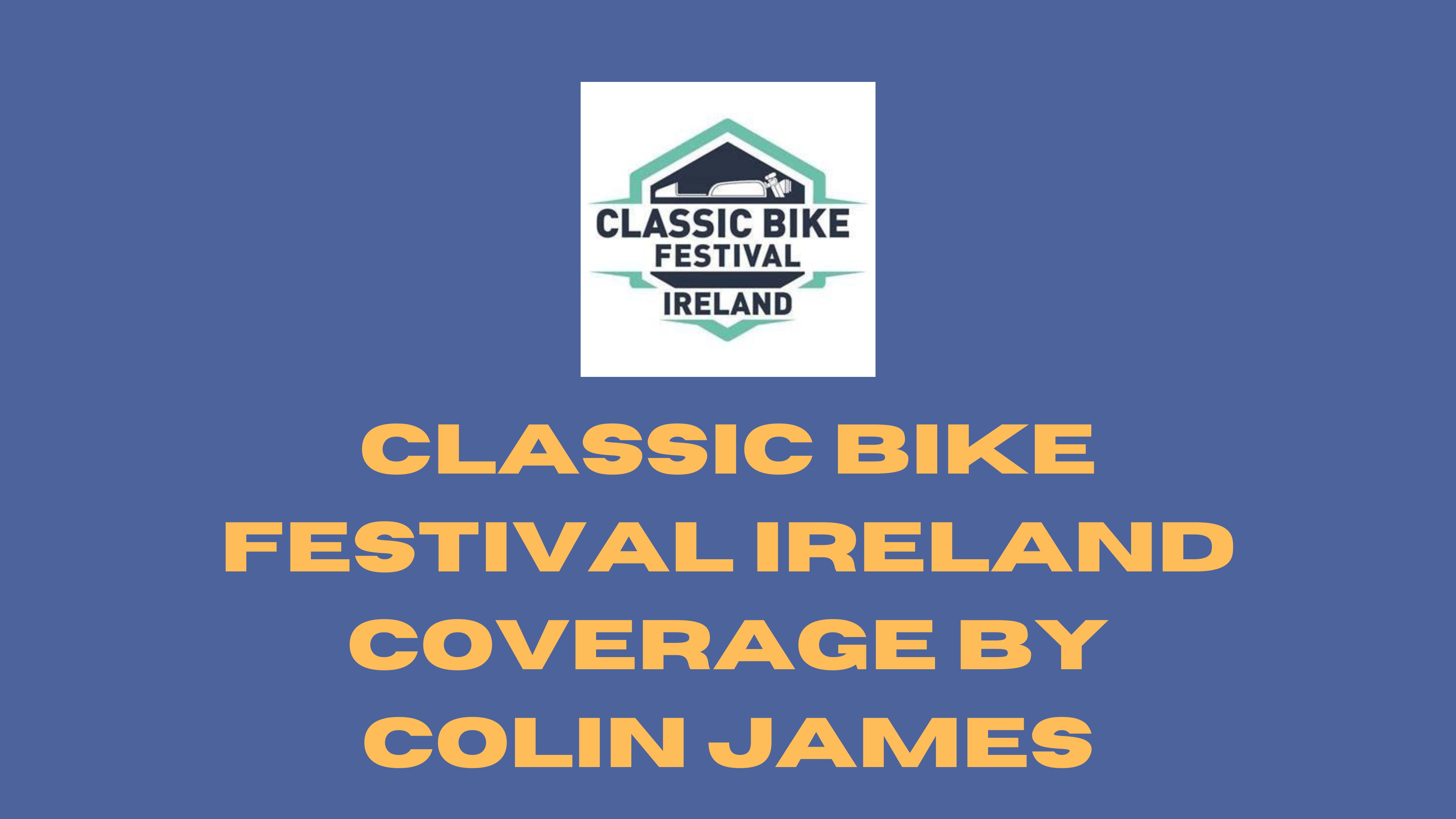 Classic Bike Festival Ireland