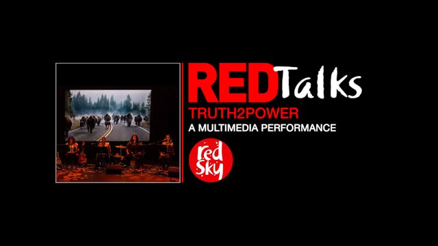 REDTalks: Truth2Power Multimedia Concert