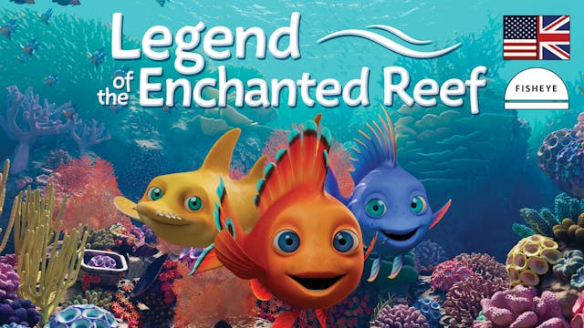 Legend of the Enchanted Reef - 26min - Fisheye - English - Vimeo OTT