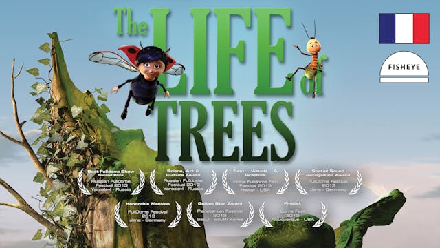 The Life of Trees - French - 2 Days