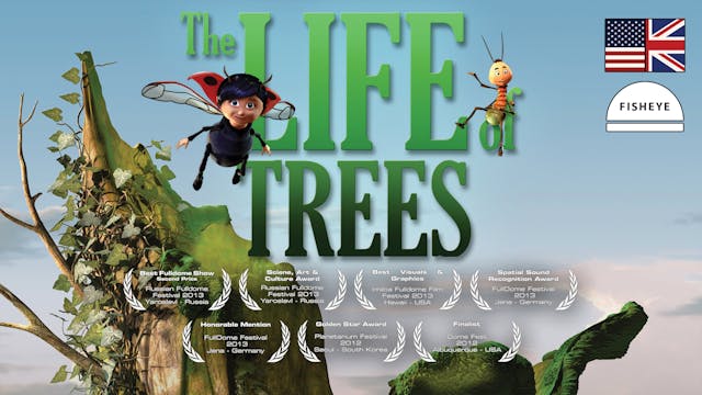 The Life of Trees - 32min - Fisheye - English - Vimeo OTT