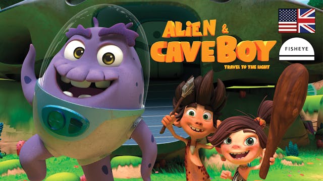 Alien & Caveboy - 25min - Fisheye - English - Vimeo OTT