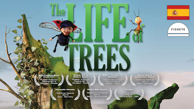 TheLifeOfTrees-32min-Fisheye-Spanish-VimeoOTT