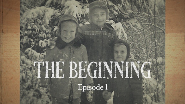 Ep 1 - "The Beginning"