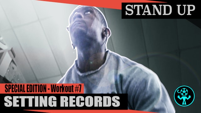 Special Edition - Setting Records - Workout #7