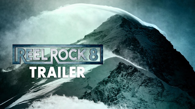 Reel Rock 8 Trailer