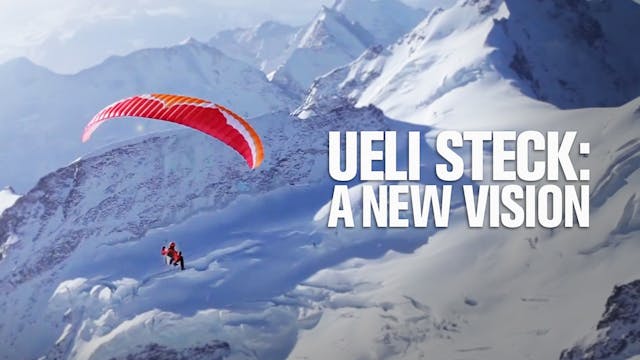 Ueli Steck: A New Vision